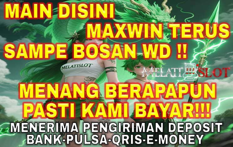 Slot Maxwin Gacor Hari Ini Hanya MELATISLOT