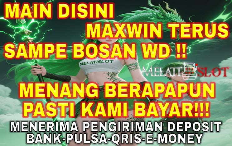 MELATISLOT Slot Maxwin Dengan Slot PG Soft