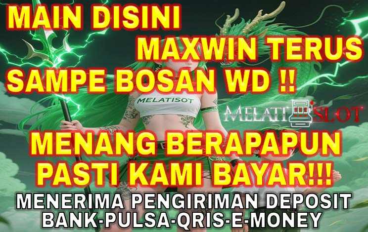 MELATIBET Slot Gacor Deposit Pulsa Dana